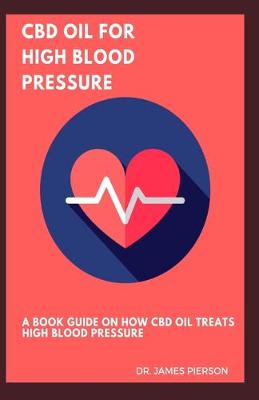 Book cover for CBD Oil for High Blood Pressure