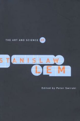 Cover of The Art and Science of Stanislaw Lem