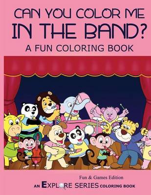 Cover of Can You Color Me in the Band?