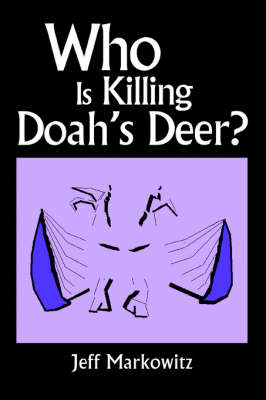 Book cover for Who Is Killing Doah's Deer?