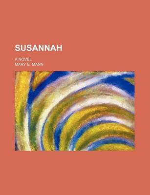 Book cover for Susannah; A Novel