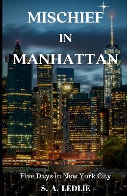 Book cover for Mischief in Manhattan