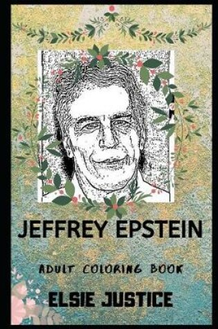 Cover of Jeffrey Epstein Adult Coloring Book