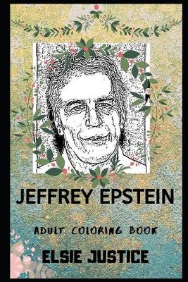Cover of Jeffrey Epstein Adult Coloring Book