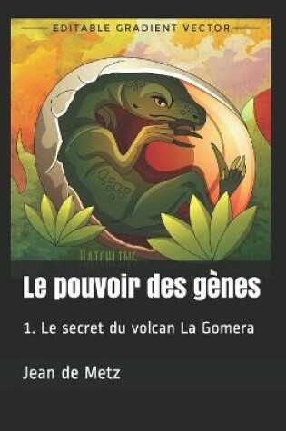Cover of Le pouvoir des genes