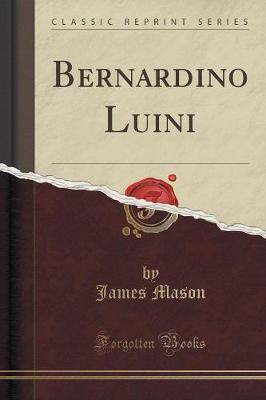 Book cover for Bernardino Luini (Classic Reprint)