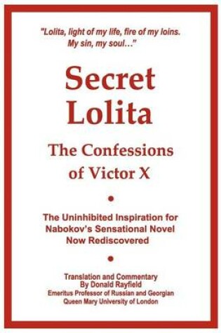 Cover of Secret Lolita--The Confessions of Victor X