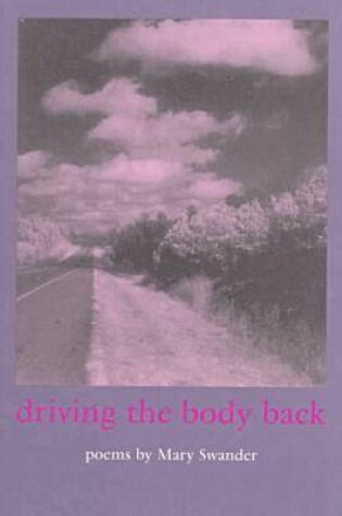 Cover of Driving the Body Back