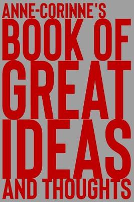 Cover of Anne-Corinne's Book of Great Ideas and Thoughts