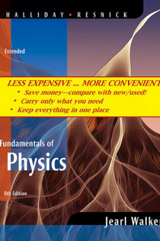 Cover of Wcsfundamentals of Physics Extended, Eighth Edition Binder Ready Version