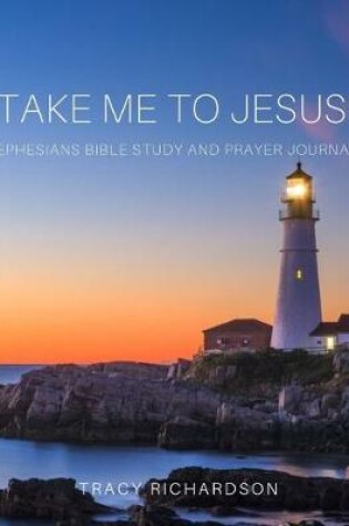 Cover of Take Me to Jesus