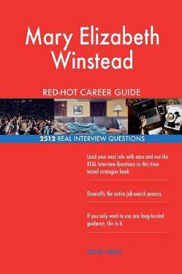 Book cover for Mary Elizabeth Winstead RED-HOT Career Guide; 2512 REAL Interview Questions