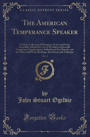 Cover of The American Temperance Speaker, Vol. 1