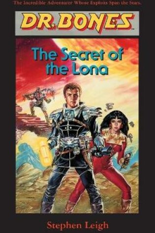 Cover of Dr. Bones, The Secret of the Lona
