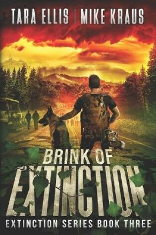 Cover of Brink of Extinction - The Extinction Series Book 3