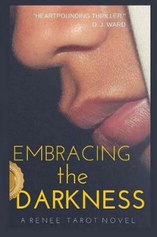 Cover of Embracing the Darkness