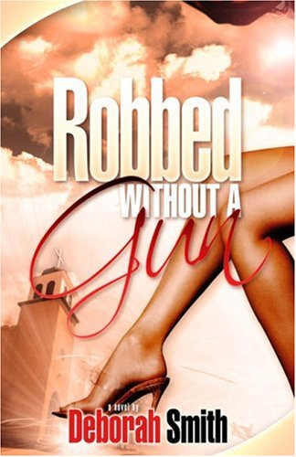 Book cover for Robbed Without a Gun