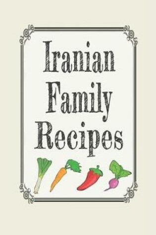 Cover of Iranian Family Recipes