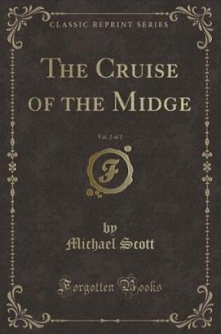 Cover of The Cruise of the Midge, Vol. 2 of 2 (Classic Reprint)