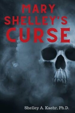 Cover of Mary Shelley's Curse