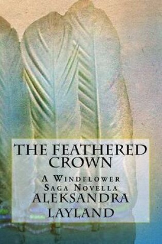 Cover of The Feathered Crown