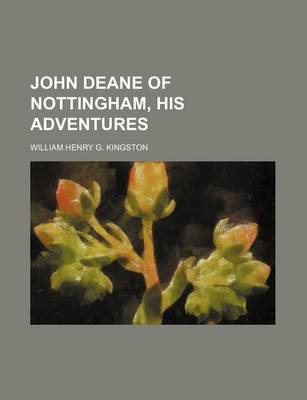 Book cover for John Deane of Nottingham, His Adventures