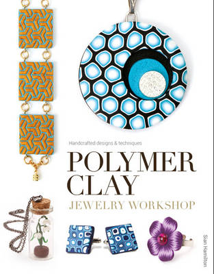 Book cover for Polymer Clay Jewelry Workshop