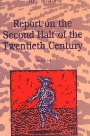 Cover of Report On The Second Half Of The Twentieth Century