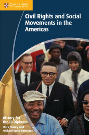 Cover of History for the IB Diploma: Civil Rights and Social Movements in the Americas
