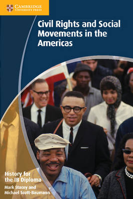 Book cover for History for the IB Diploma: Civil Rights and Social Movements in the Americas