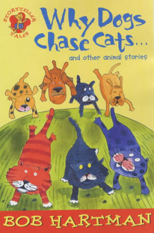 Cover of Why Dogs Chase Cats and Other Animal Stories