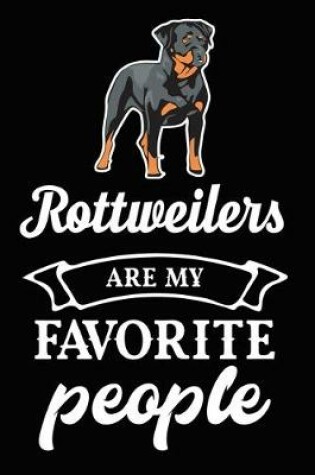 Cover of Rottweilers Are My Favorite People