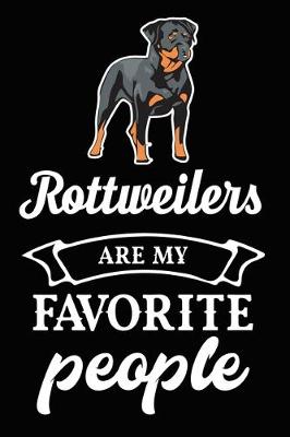 Book cover for Rottweilers Are My Favorite People