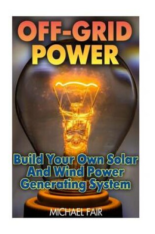 Cover of Off-Grid Power