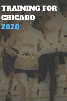 Book cover for Training for Chicago 2020