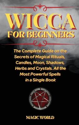 Cover of Wicca for Beginners