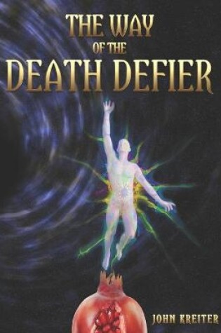 Cover of The Way of the Death Defier