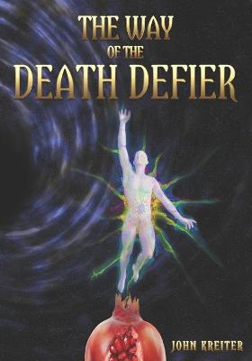 Book cover for The Way of the Death Defier