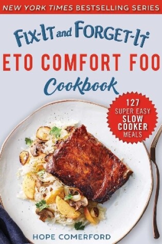 Cover of Fix-It and Forget-It Keto Comfort Food Cookbook