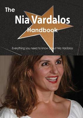 Book cover for The Nia Vardalos Handbook - Everything You Need to Know about Nia Vardalos