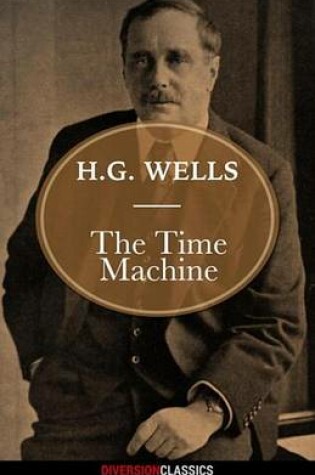 Cover of The Time Machine (Diversion Classics)