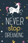 Book cover for Never Stop Dreaming