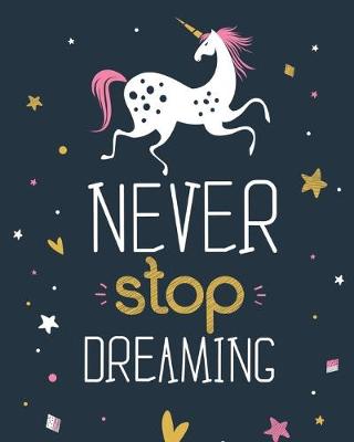 Book cover for Never Stop Dreaming