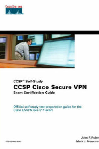 Cover of CCSP Cisco Secure VPN Exam Certification Guide (CCSP Self-Study)