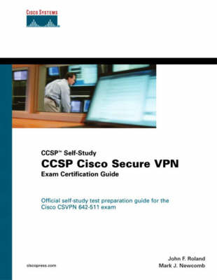 Book cover for CCSP Cisco Secure VPN Exam Certification Guide (CCSP Self-Study)