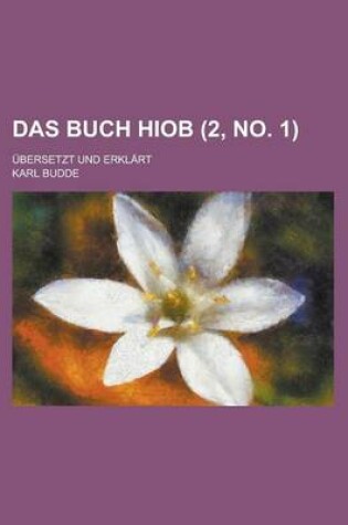 Cover of Das Buch Hiob; Ubersetzt Und Erklart (2, No. 1 )