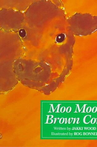 Cover of Moo Moo, Brown Cow