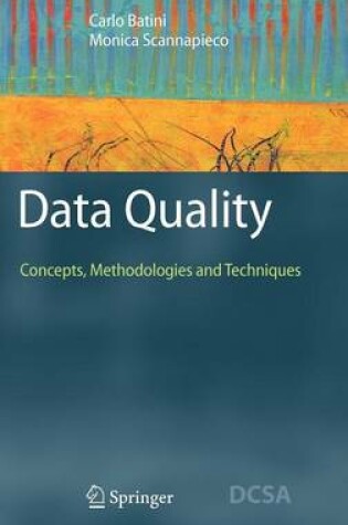 Cover of Data Quality: Concepts, Methodologies and Techniques