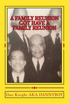 Cover of A Family Reunion Got Have A Family Reunion