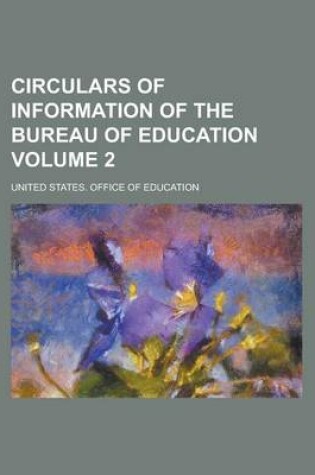 Cover of Circulars of Information of the Bureau of Education Volume 2